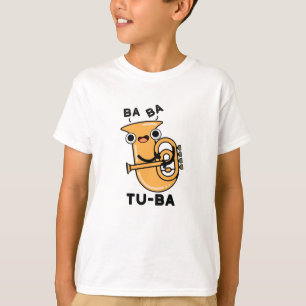 Tu-ba Funny Tuba Puns T-Shirt