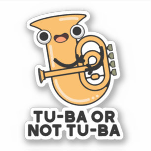 Tu-ba Or Not Tu-ba Funny Shakespeare Tuba Pun