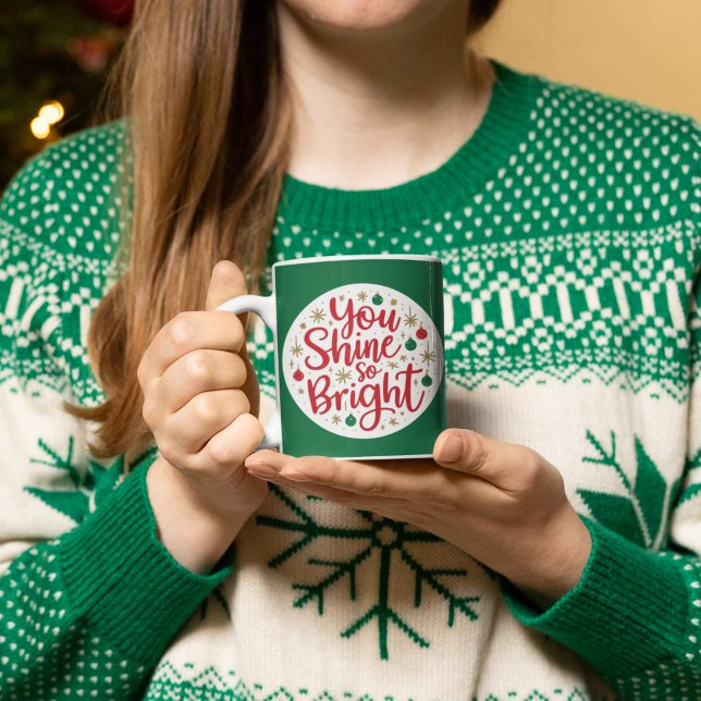 Tu Brillantes Tellement Bright Mug (Empower someone special with this, "You shine so bright" holiday mug! )