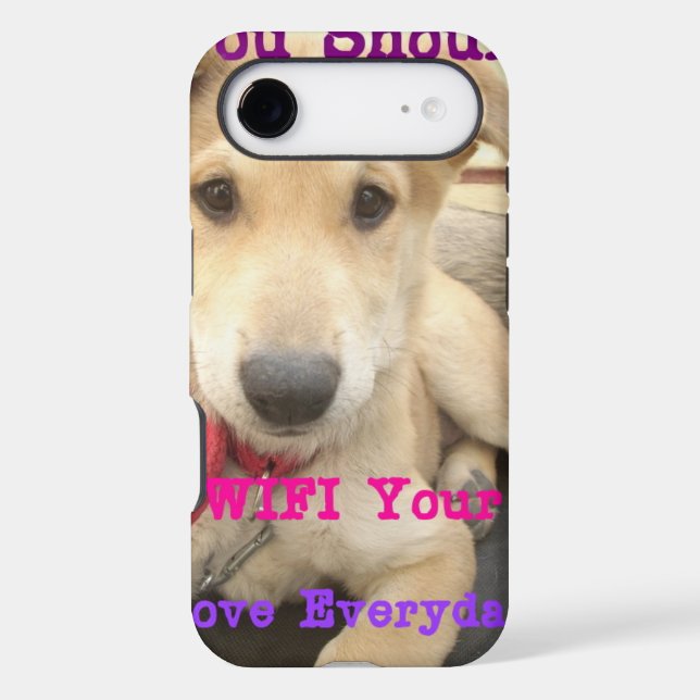 Tu Devrais WIFI Ton Amour Tous Les Jours (Verso)