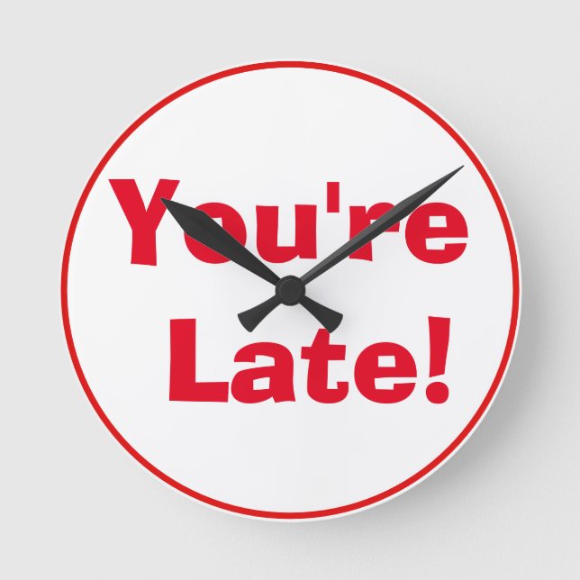 "Tu es en retard !" Horloge (Recto)
