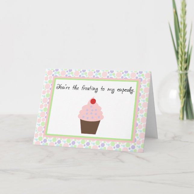 Tu es le givrage de ma carte de cupcake (Devant)