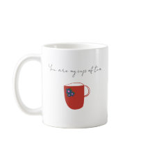 Tu es ma tasse de thé