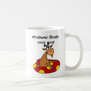 TU- Funny Whatever Floats Your Goat Cartoon Coffee Mug