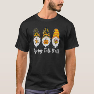 Tu Happy Fall Y'all Gnome Pumpkin Thanksgiving Cos T-Shirt