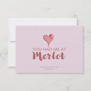 Tu m'as eu au Merci de Merlot Valentine