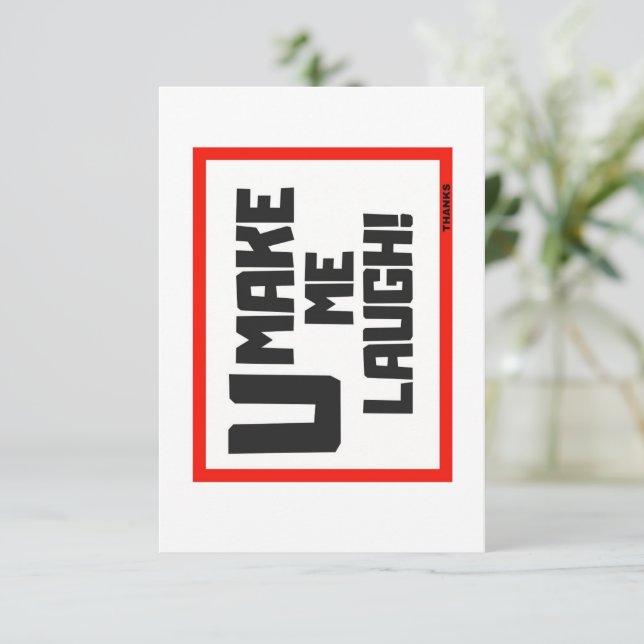 TU ME FAIS RIRE / CARTE DE RECONNAISSANCE (Debout devant)