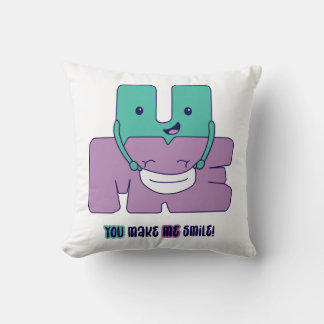 Tu Me Fais Sourire ! Coussin décoratif