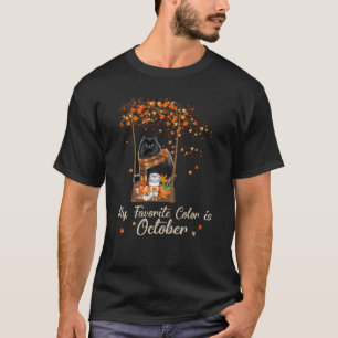 Tu My Favourite Colour Is October  Black Cat Thank T-Shirt