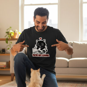 Tu ne pars pas Mignon Chat Noir Câlin T-shirt drôl