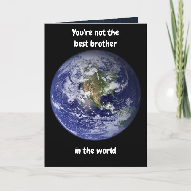 Tu n'es pas le meilleur frère du monde. Carte (Devant)