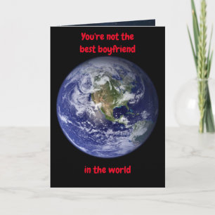 Tu n'es pas le meilleur petit ami du monde. Carte