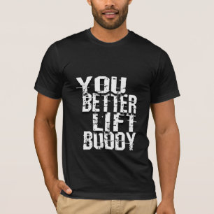 Tu Veux Ascenseur Buddy - T-shirt Gym
