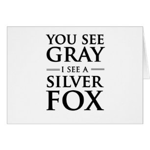 Tu vois Grey, je vois un renard argenté