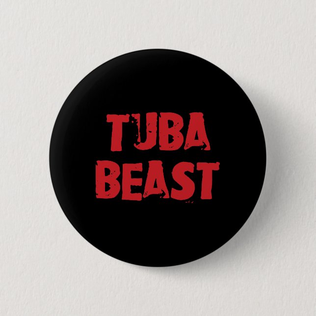 Tuba Beast Button (Front)