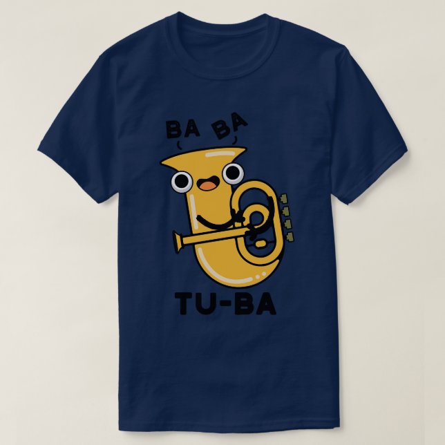 Tuba Funny Tuba Puns T-Shirt (Design Front)