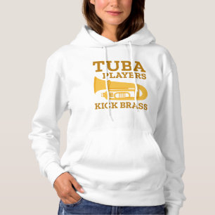Tuba Players Kick Brass Hoodie