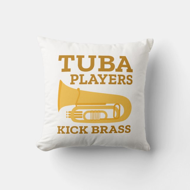 Tuba Players Kick Brass Throw Pillow (Front)