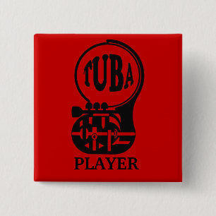TUBA  , Tuba Player 2 Inch Square Button