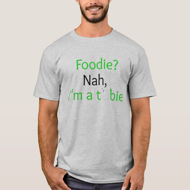 Tubie not a Foodie Basic T-Shirt (Front)