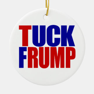 "TUCK FRUMP" CERAMIC ORNAMENT