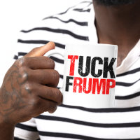 Tuck Frump Funny Anti Donald Trump