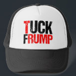 Tuck Frump Funny Anti Donald Trump Political Trucker Hat<br><div class="desc">Tuck Frump hat. A funny political cap for the resistance to bring to a protest or rally against Trump.  Anti Trump humour gift.</div>