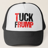 Tuck Frump Funny Anti Donald Trump Political