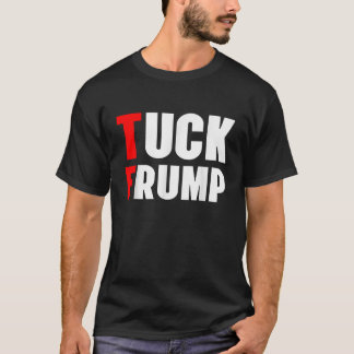 Tuck Frump Funny Anti Trump 86 47 Trump 2024s T-Shirt