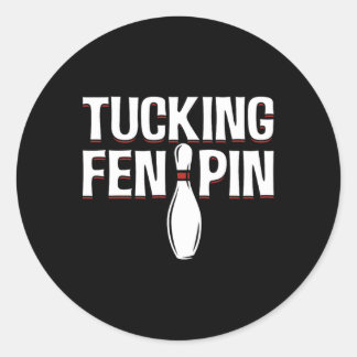 Tucking Fen Pin For Bowling Players  Classic Round Sticker
