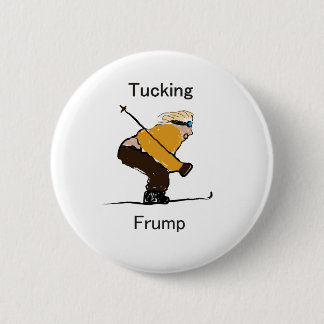 Tucking Frump Button