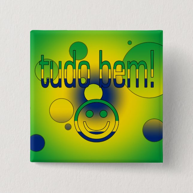 Tudo Bem! Brazil Flag Colours Pop Art 2 Inch Square Button (Front)