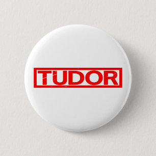 Tudor Stamp 2 Inch Round Button