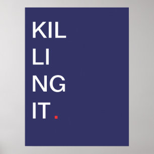 Tuer - Poster de motivation