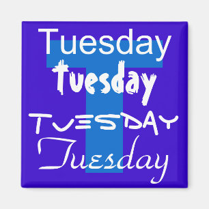 Tuesday Business Day of the Week Magnet