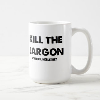 Tuez la tasse de jargon