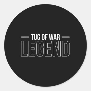 Tug Of War Legend Tug Of War Rope Pulling Classic Round Sticker