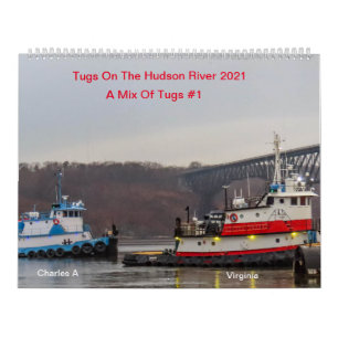 Tugs On The Hudson River 2021---A Mix Of Tugs#: 1 Calendar