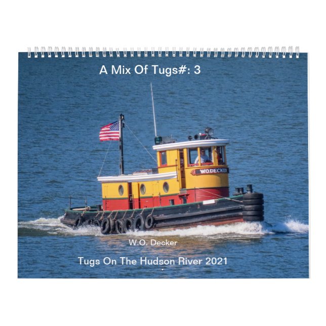 Tugs On The Hudson River 2021---A Mix Of Tugs#: 3 Calendar (Cover)