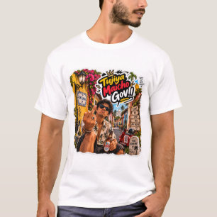 Tujiya Maicho Gov!!! – Pure Konkani Attitude T-Shirt
