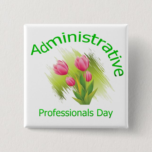 Tulip Flowers Administrative Professionals Day 2 Inch Square Button (Front)