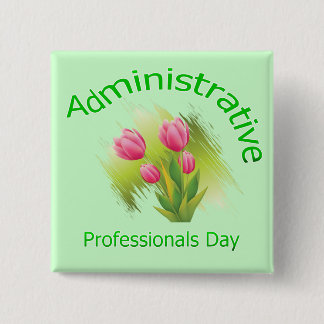 Tulip Flowers Administrative Professionals Day 2 Inch Square Button