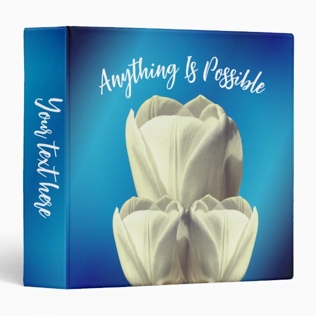 Tulip Flowers Anything Is Possible Inspirational Binder (Front/Spine)