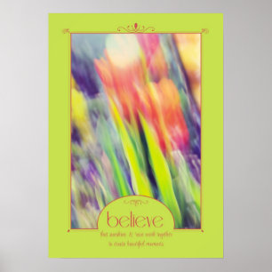 Tulips Art Believe Poster