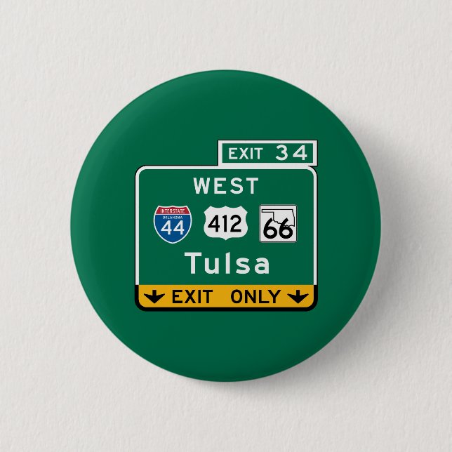 Tulsa, OK Road Sign 2 Inch Round Button (Front)