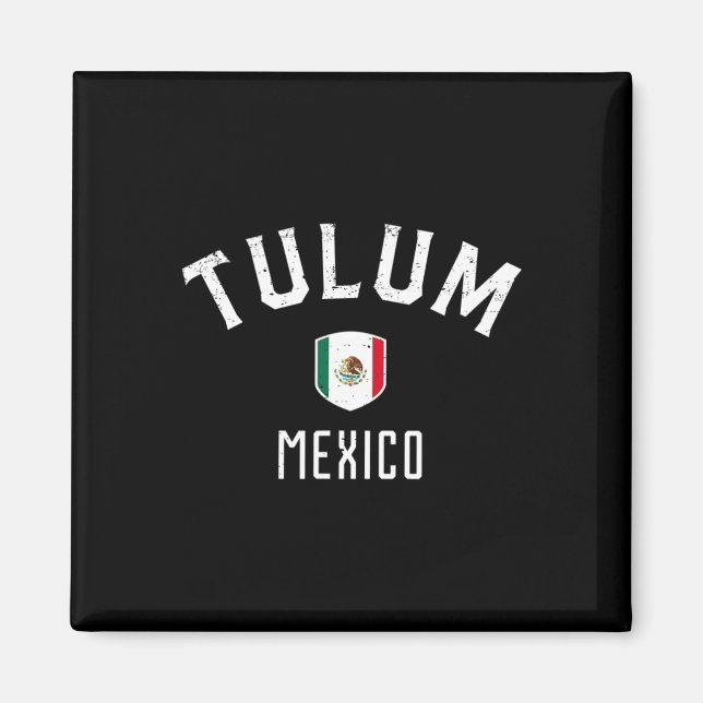 Tulum Mexico - Mexican Flag Tulum Tee  Magnet (Front)