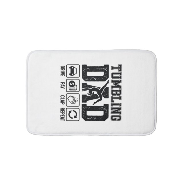 Tumbling Dad Drive Pay Clap Repeat Shirt Design_1 Bath Mat (Front)