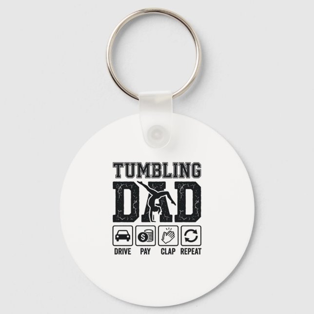 Tumbling Dad Drive Pay Clap Repeat Shirt Design_1 Keychain (Front)