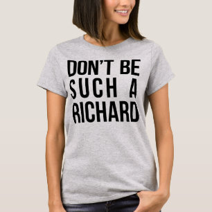 Tumblr T-Shirt n'est pas un tel Richard