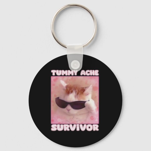 Tummy Ache Survivor Cat Funny  Keychain (Front)